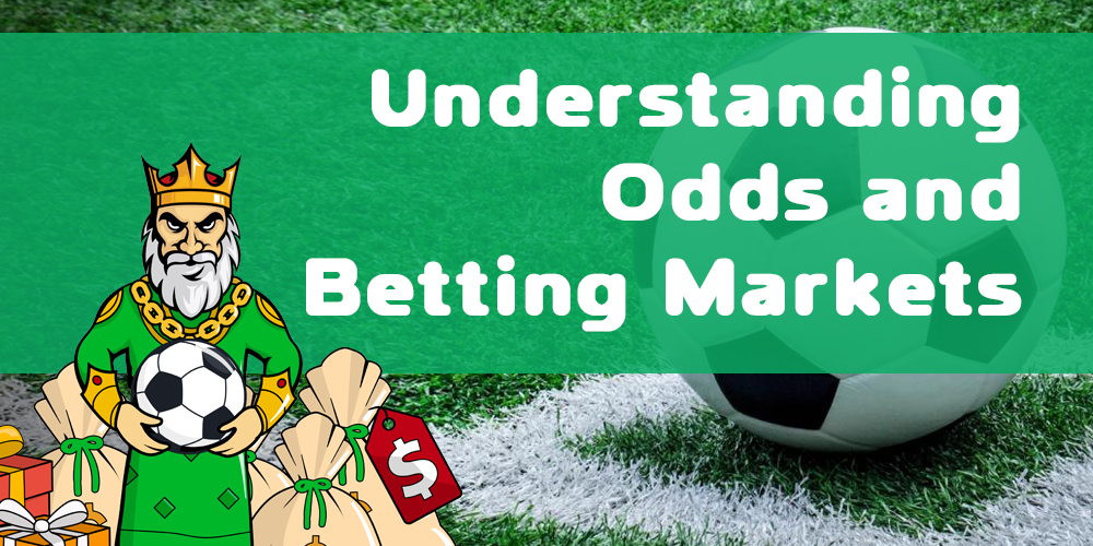 Understanding Odds and Betting Markets